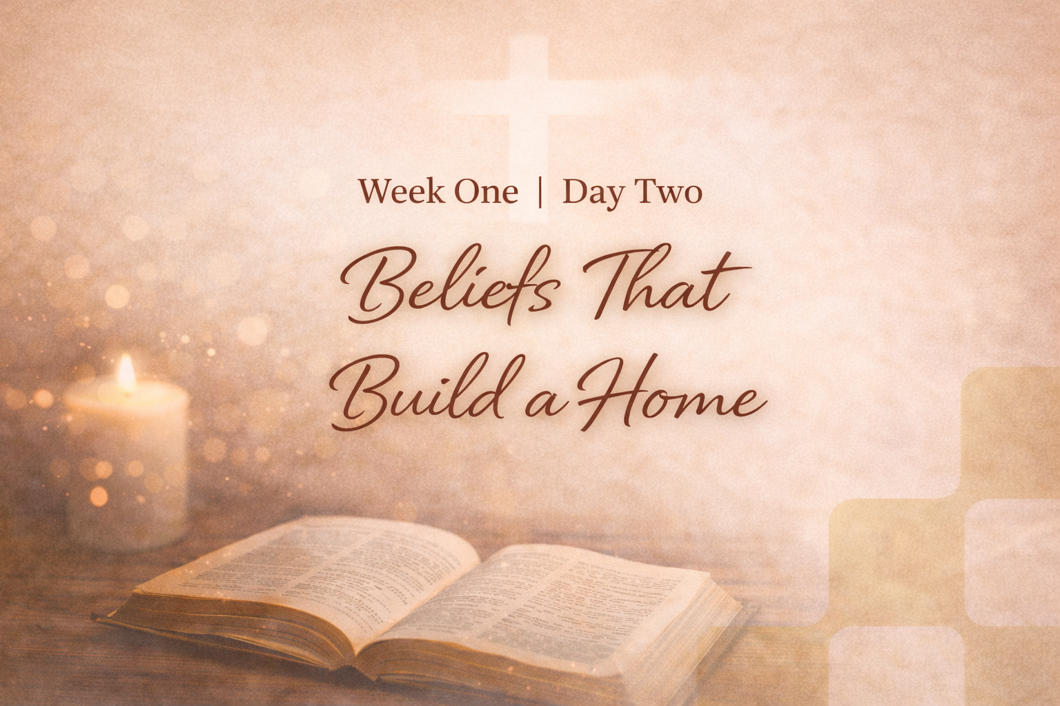 Beliefs That Build a Home