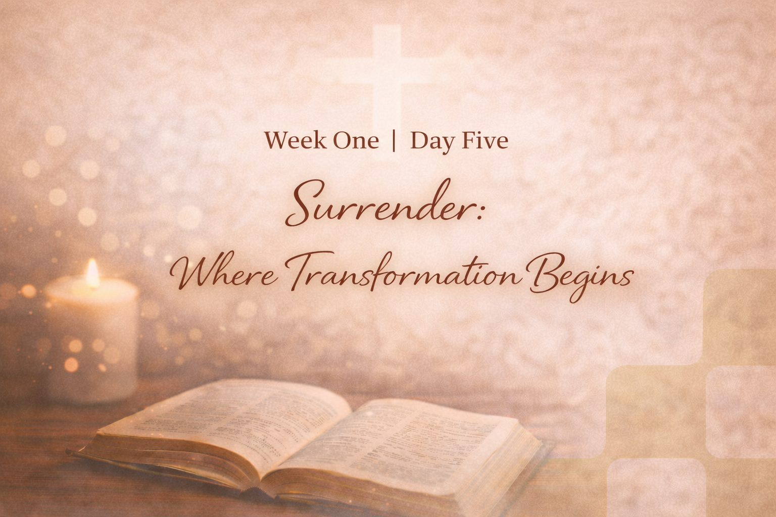 Surrender: Where Transformation Truly Begins