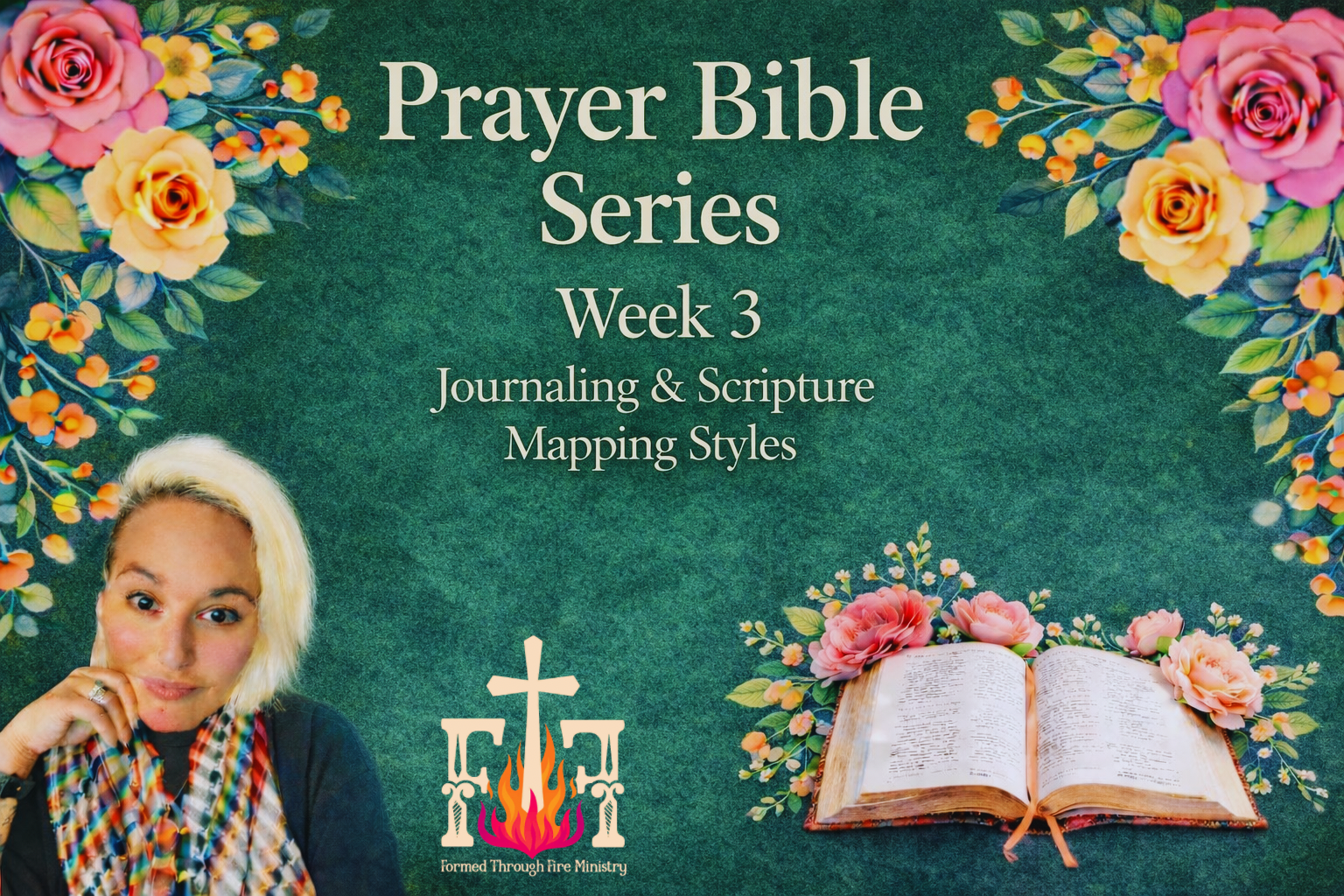 Prayer Bible Series Week 3: Journaling &amp; Scripture Mapping Styles