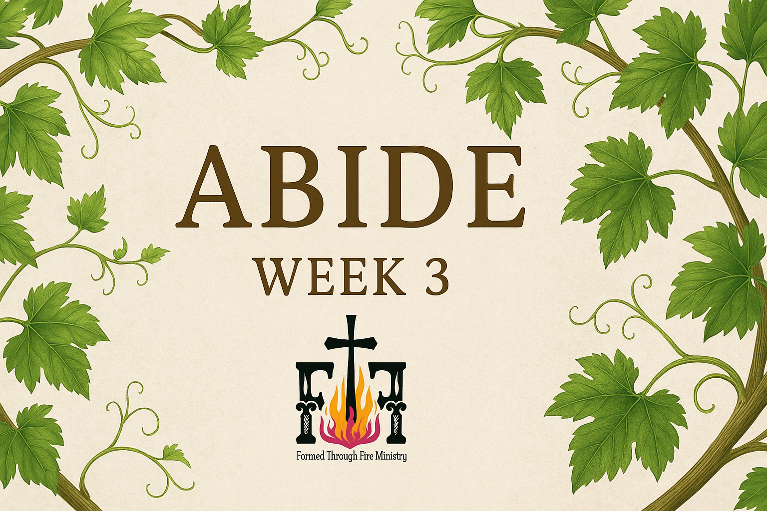 ABIDE WEEK 3| Fruit That Lasts