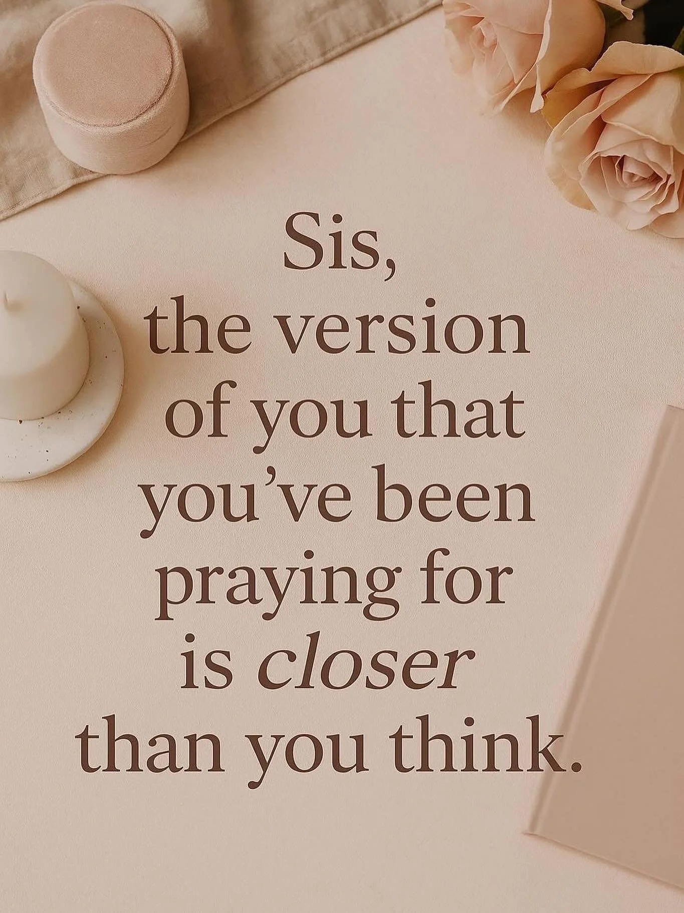 Sis, don&rsquo;t give up now.
The prayers you whispered through tears&hellip;
The healing you fought for&hellip;
The strength you didn&rsquo;t know you had&hellip;

She&rsquo;s rising.

🕊️ The version of you that you&rsquo;ve been praying for?
She&r