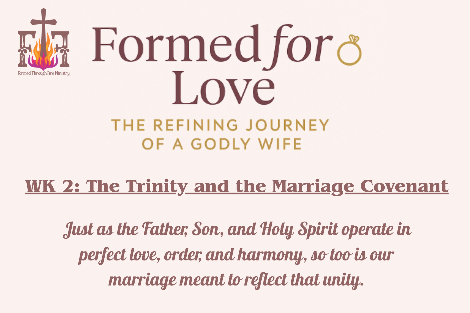 Formed for Love: The Refining Journey of a Godly Wife | Week 2