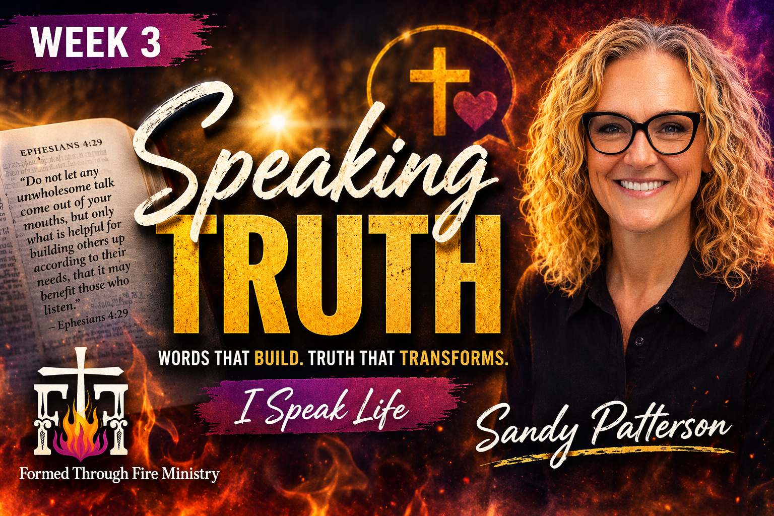 I Speak Life: Week 3- Speaking Truth