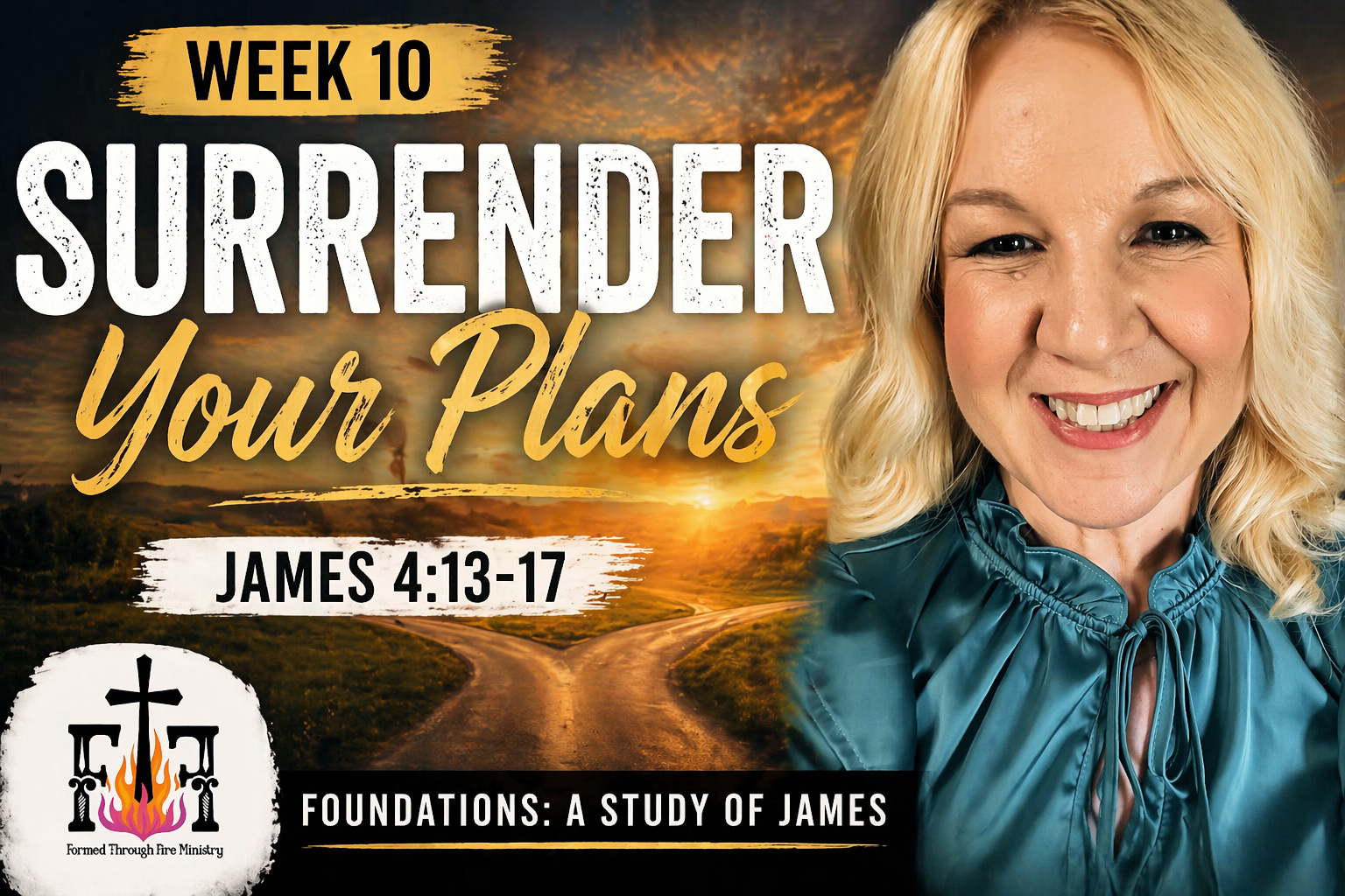 Foundations: A Study in James- Week 10 