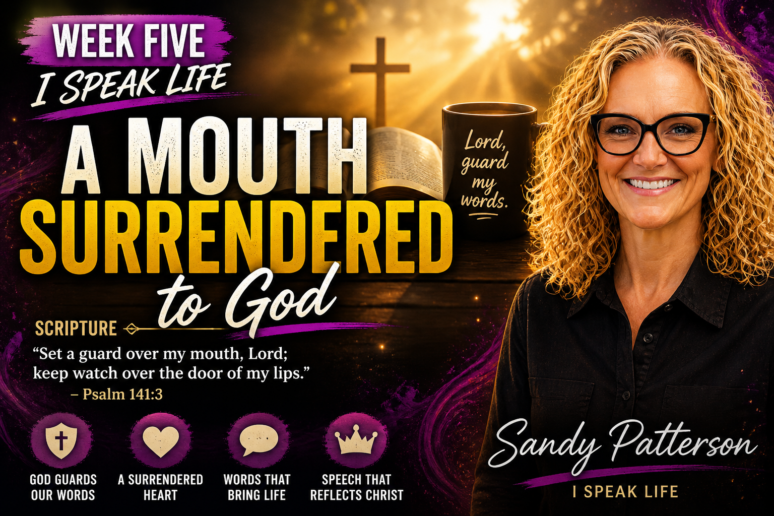 I Speak Life- Week 5