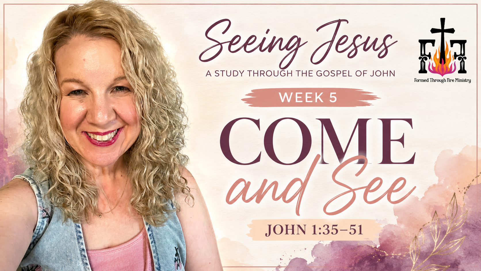 Seeing Jesus Week 5- Come and See