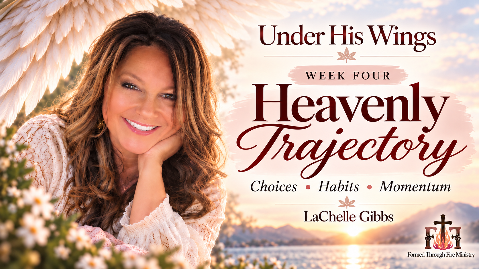 Under His Wings | Week 4: Heavenly Trajectory