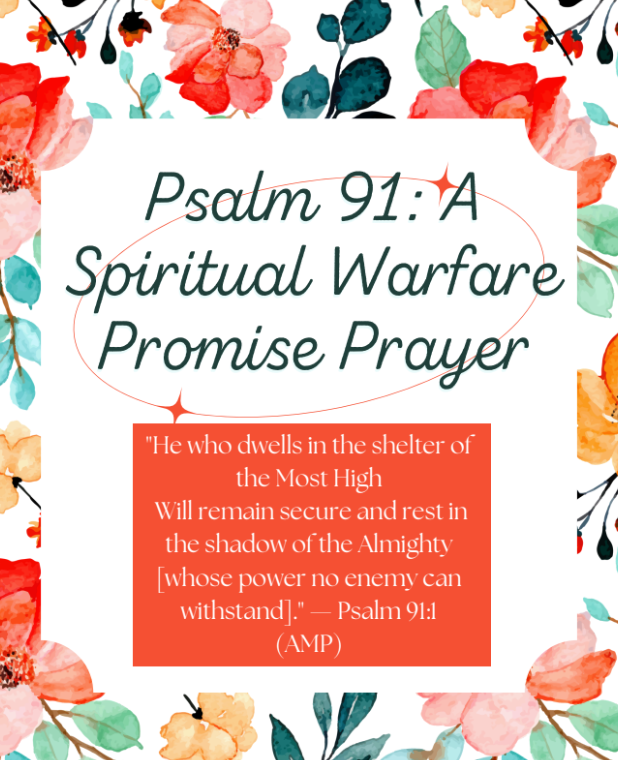 🔥Prayer Resource - Psalm 91: A Spiritual Warfare Promise Prayer🔥