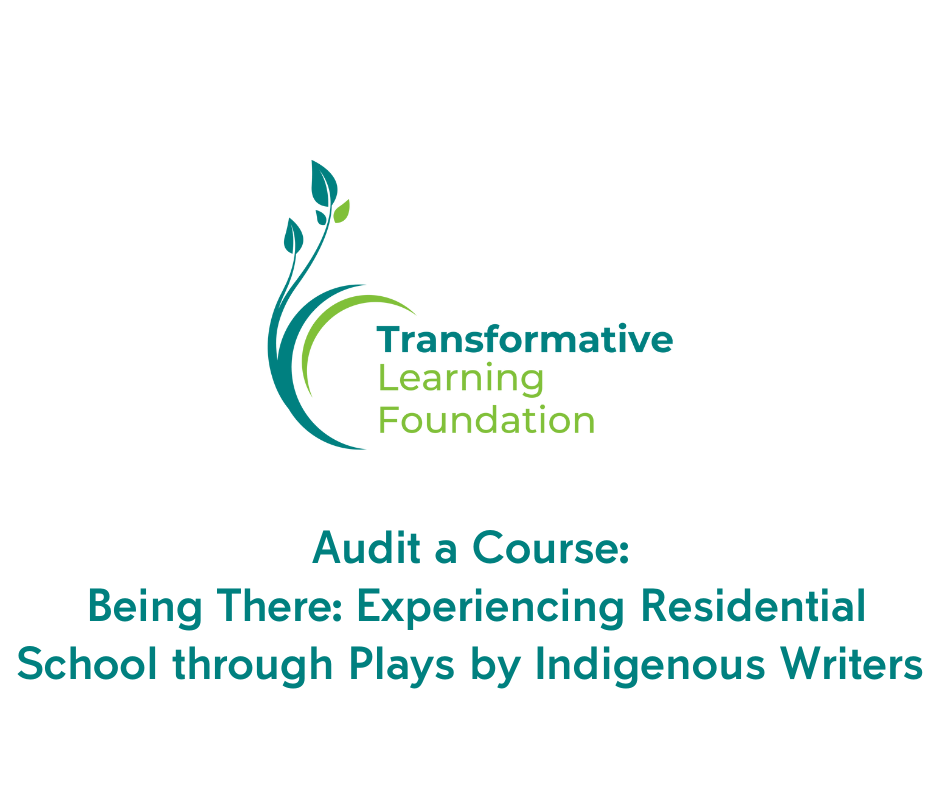Being There: Experiencing Residential School through Plays by Indigenous Writers