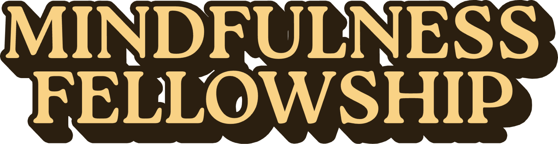 MINDFULNESS FELLOWSHIP