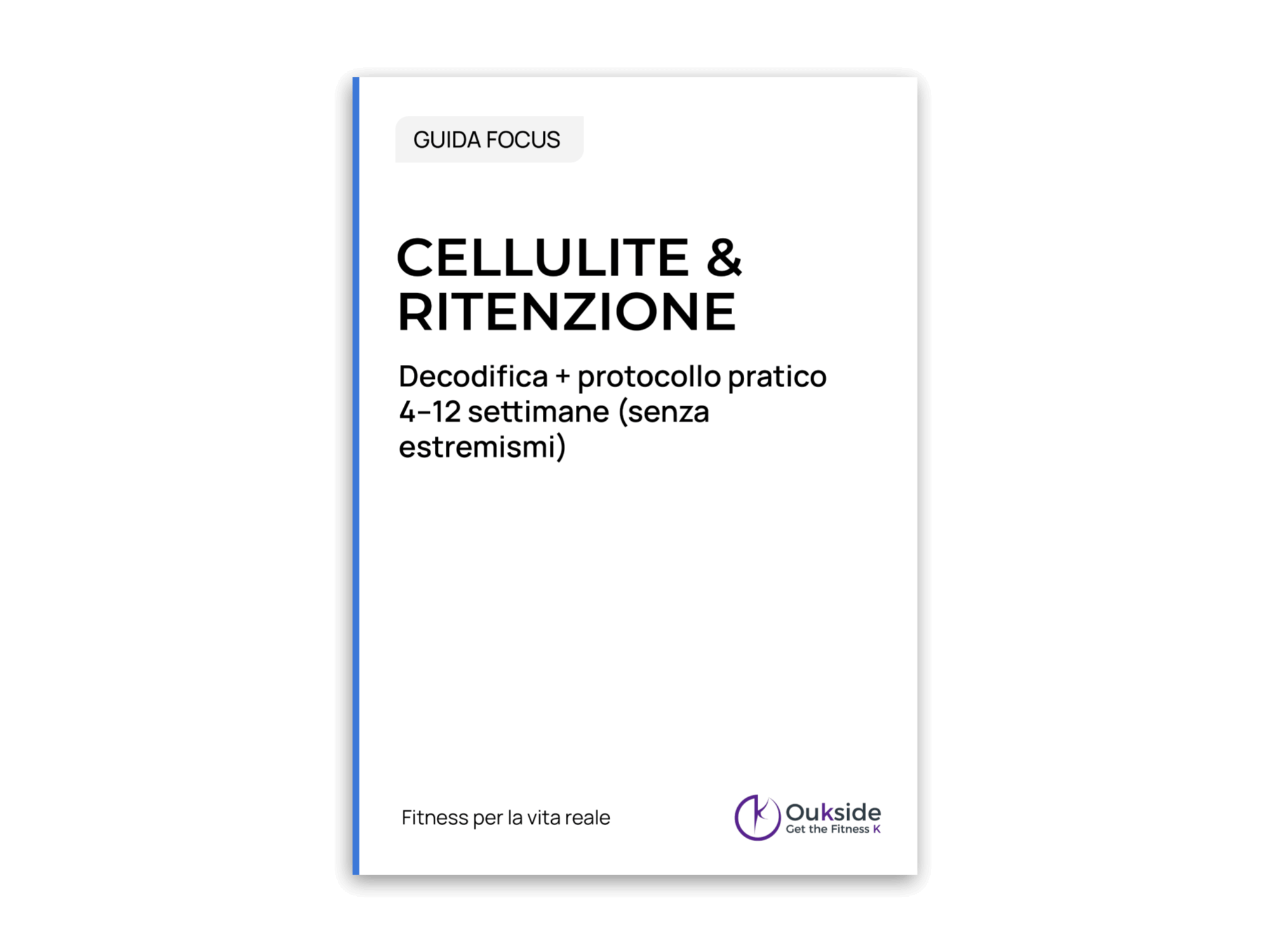 Cellulite e Ritenzione – Guida Focus