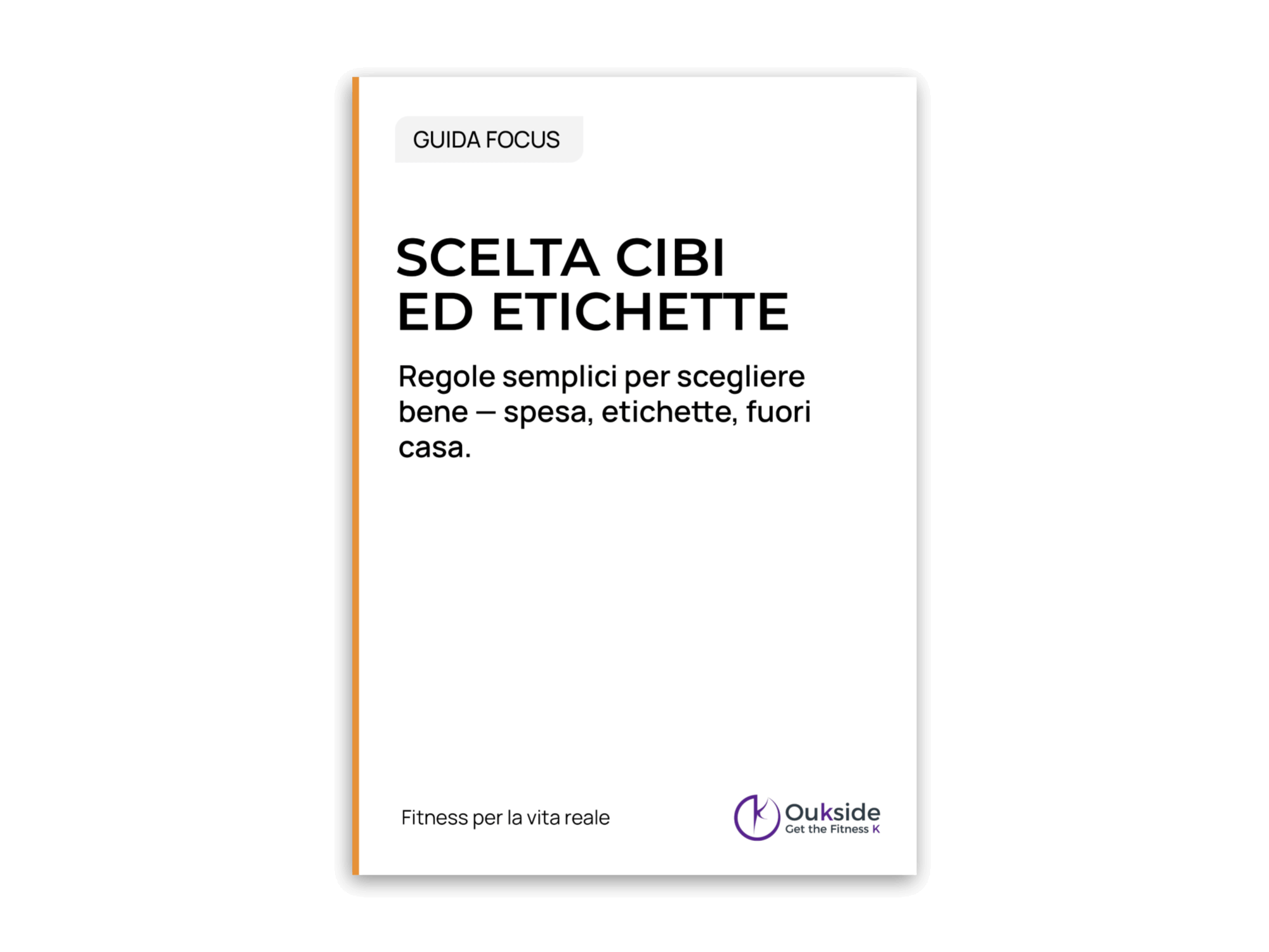 Scelta Cibi ed Etichette – Guida Focus
