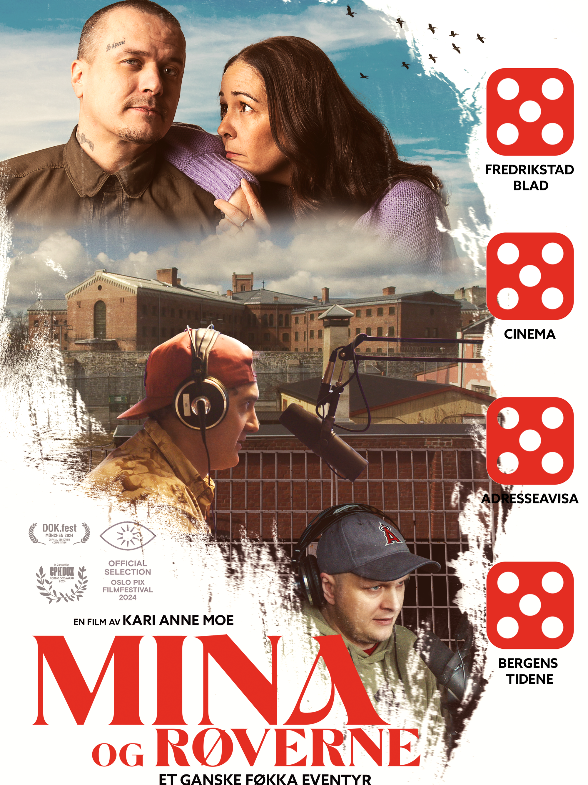 En filmplakat for filmen "mina og røverne". Plakaten har en kollasj av 3 bilder. det øverste bilde er av en mann og en kvinne der kvinnen ser omsorgsfullt på mannen. Mannen ser rett frem. Nummer to er et gammelt industribygg. Nummer tre er av to gutt