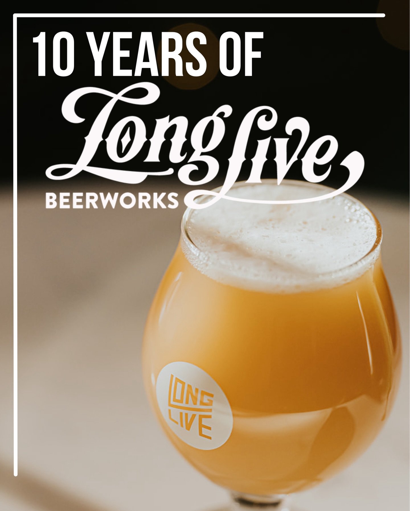 An entire decade of Long Live Beerworks deserves a long lived celebration AND many cheers 🍻 Congratulations to our friends at Long Live on this momentous occasion! Make sure you check out what they have going on this weekend into next and we look fo
