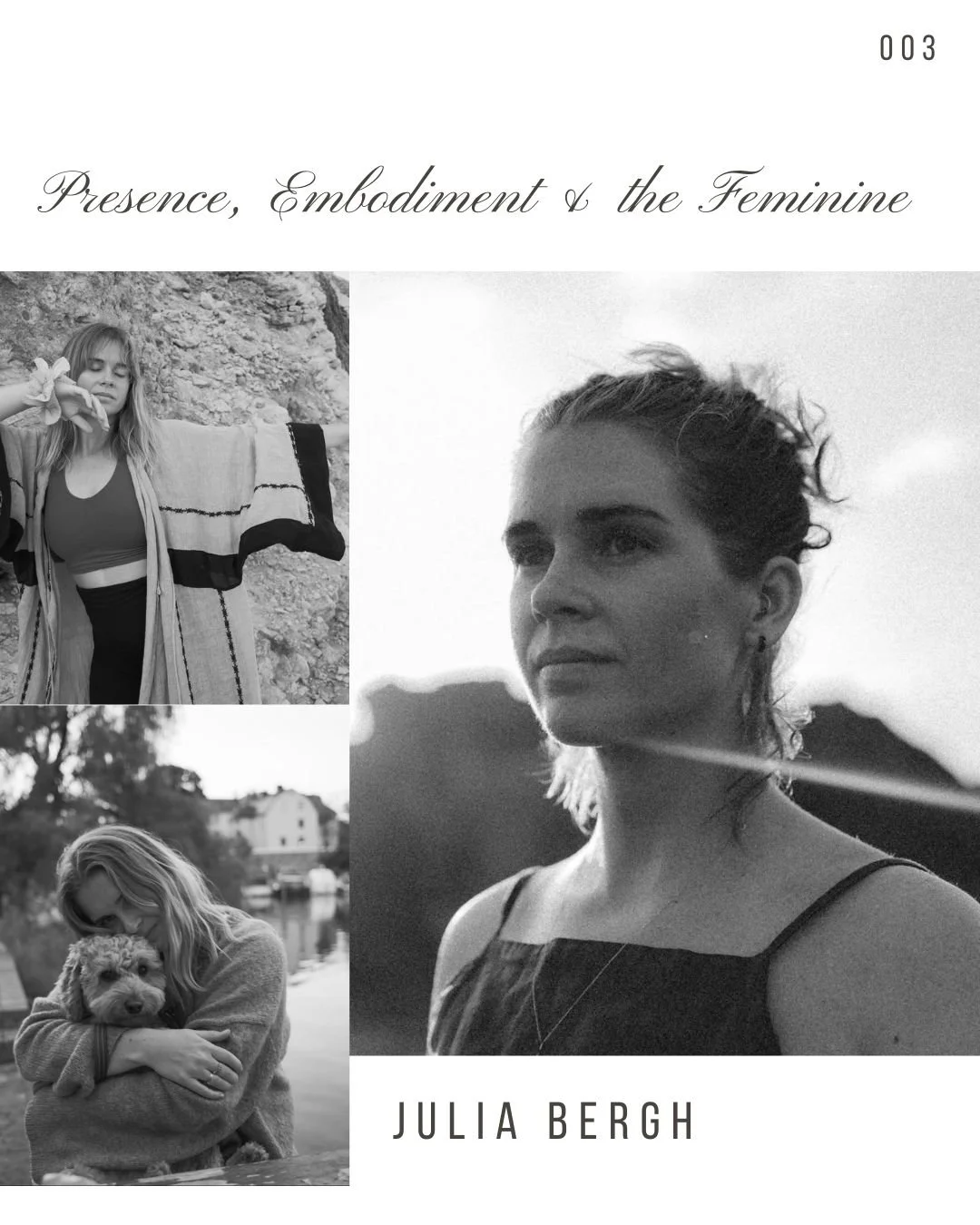Book cover titled 'Presence, Embodiment & the Feminine' by Julia Bergh. The cover features three black-and-white photographs of a woman: one with her posing outdoors with eyes closed, one with her looking contemplative with a cloudy sky background, a