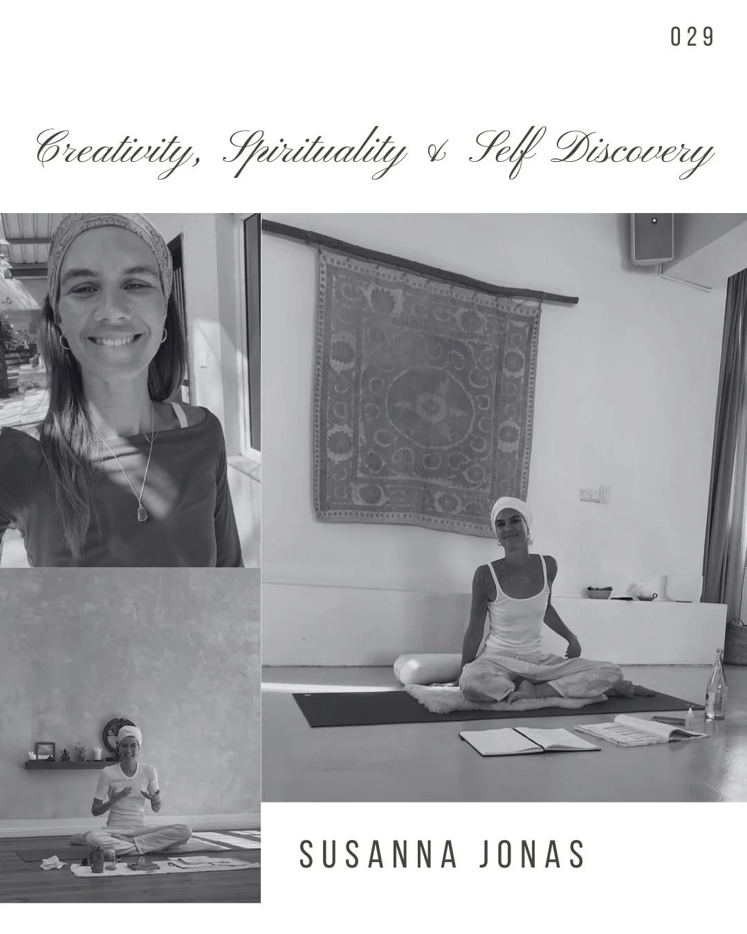 Book cover titled 'Creativity, Spirituality & Self Discovery' by Susanna Jonas, featuring black and white photos of a woman in different settings, including taking a selfie and practicing yoga indoors.