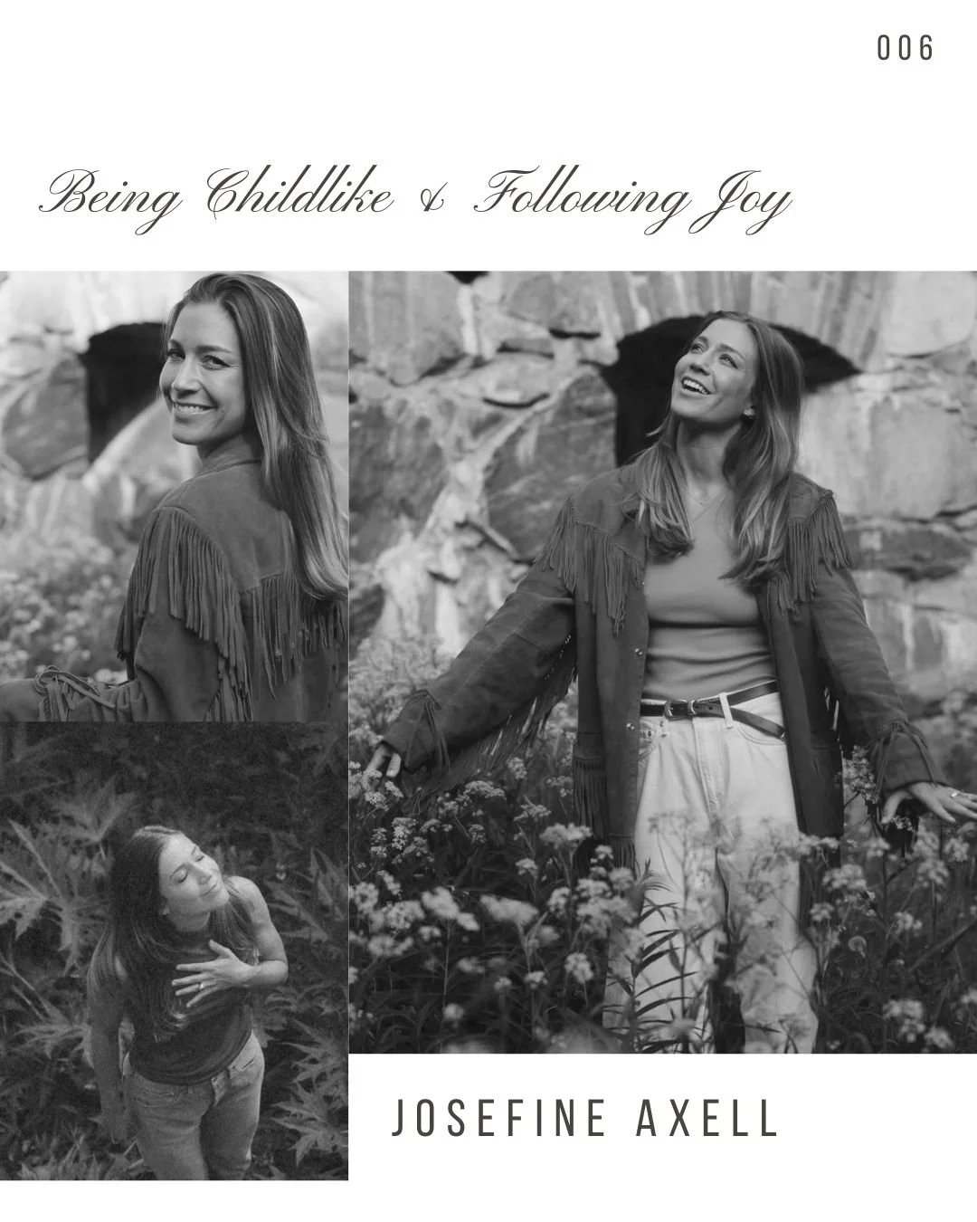 Black and white collage of three photos of a woman outdoors, smiling and enjoying nature, with the text 'Being Childlike & Following Joy' and the name 'Josefine Axell'.