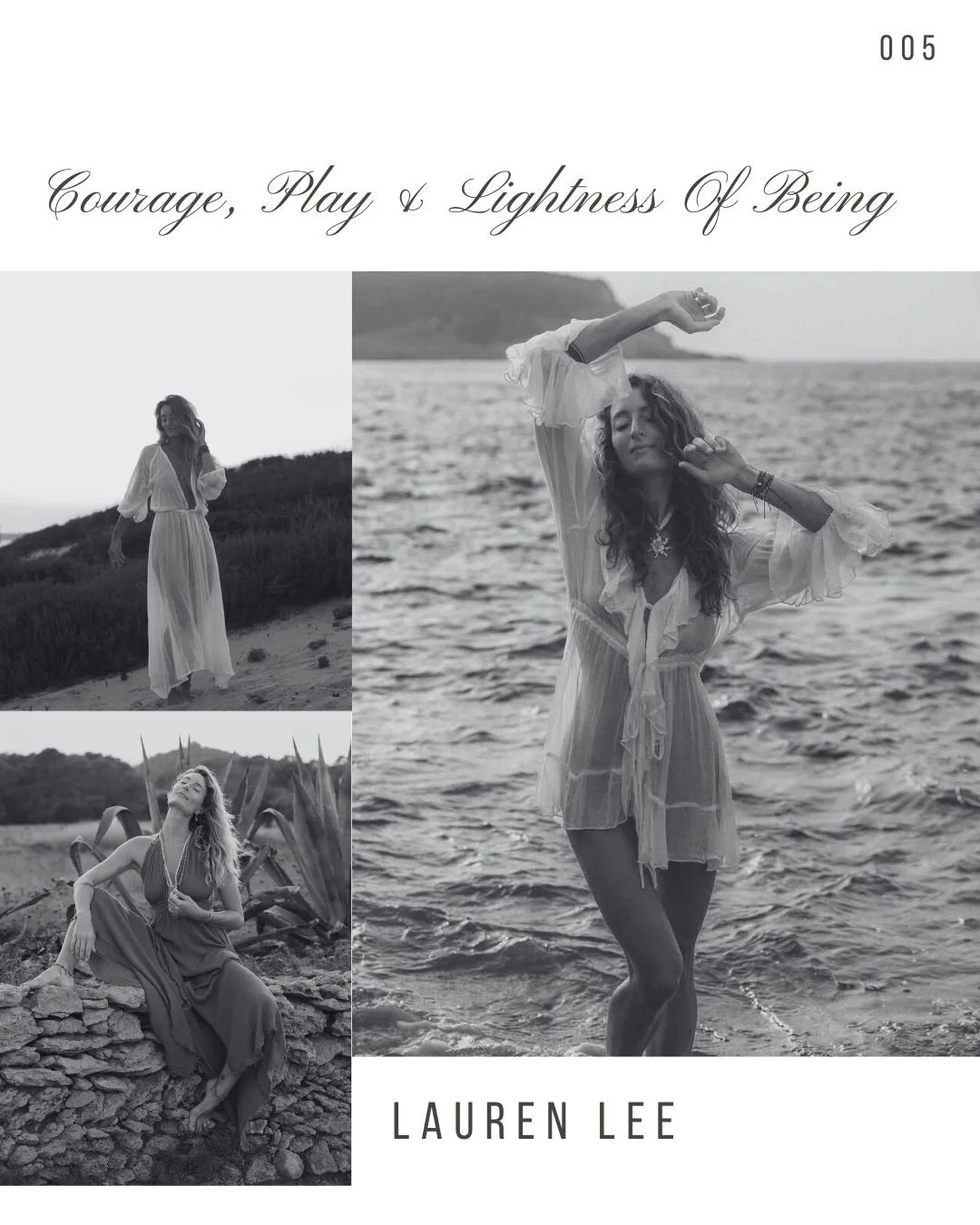 Black and white collage of three photos of a woman in flowing dresses at the beach and outdoor area, with the quote 'Courage, Play & Lightness Of Being' and the name 'Lauren Lee'.