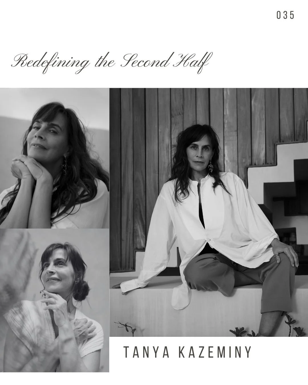 A black and white promotional graphic featuring three photographs of Tanya Kazeminy, with a phrase 'Redefining the Second Half' at the top and her name at the bottom.