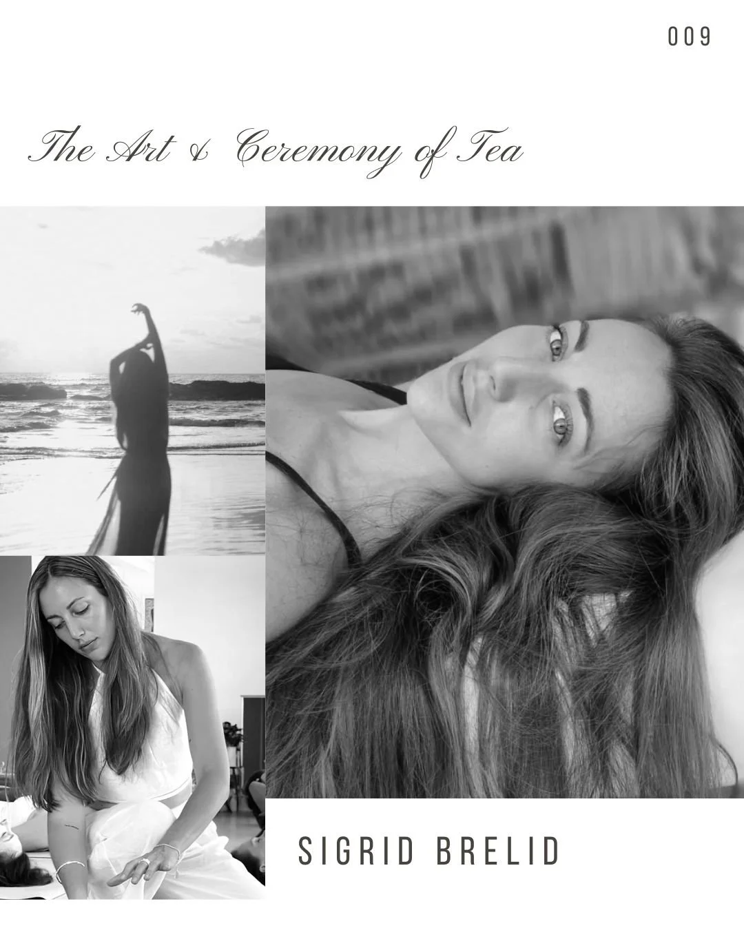 Book cover titled "The Art & Ceremony of Tea" by Sigrid Brelid, featuring black and white images of a woman with long hair lying down, a woman with long hair in a white dress, and a woman in a swimsuit on a beach at sunset.
