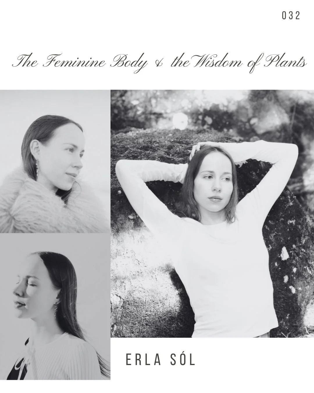 Book cover titled 'The Feminine Body & the Wisdom of Plants' by Erla Sól, featuring three black-and-white photographs of a woman, with one large image of her lying outdoors and two smaller portrait images of her.
