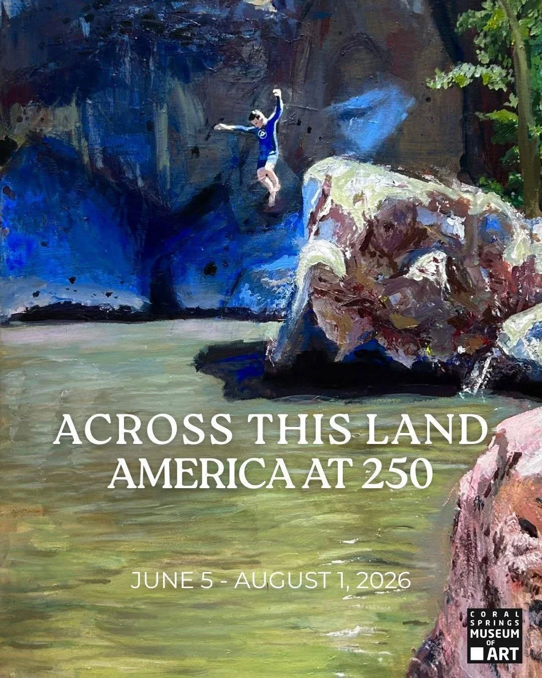 "Across this land: America at 250", at Coral Springs Museum of Art in Florida. From June 5th to August 1st of 2026