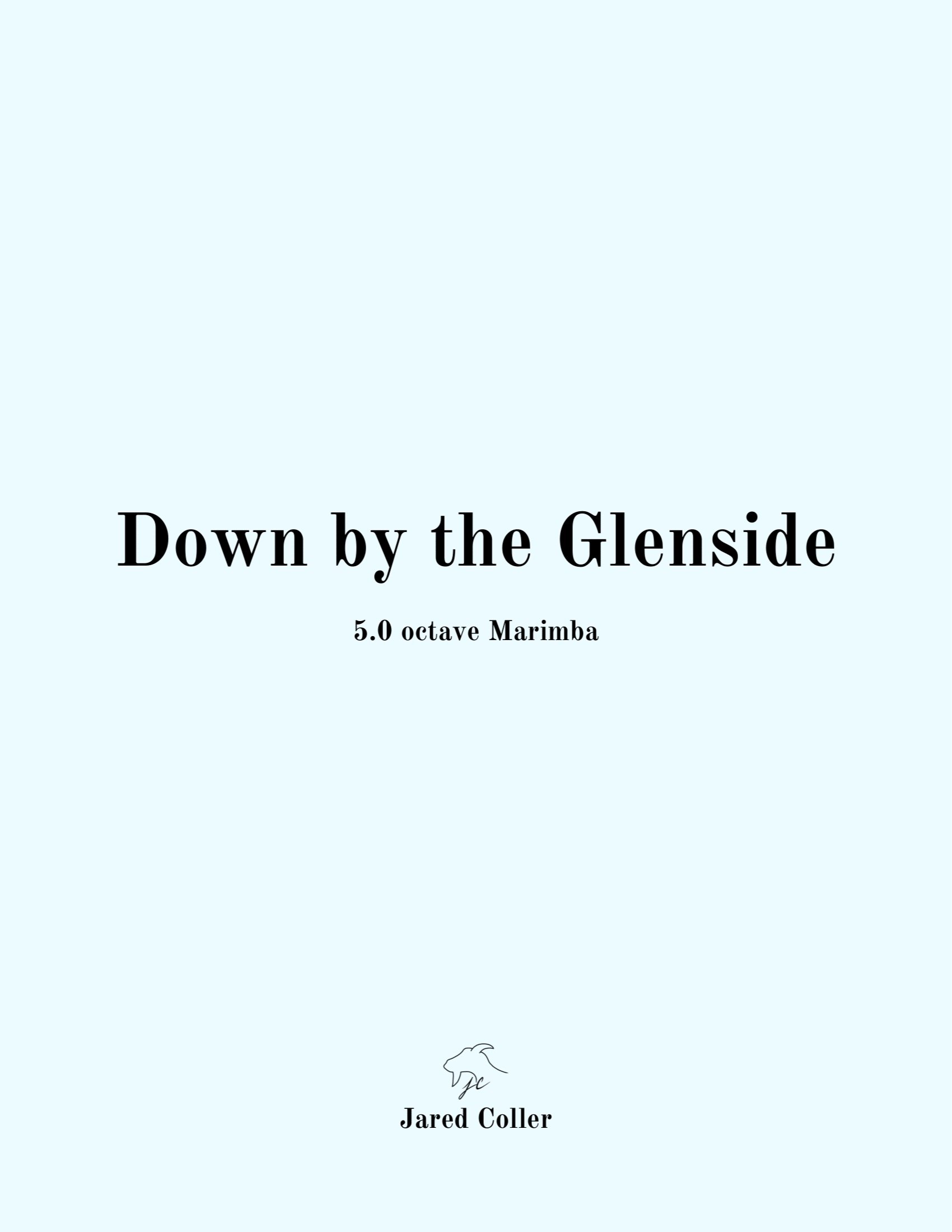 Down by the Glenside