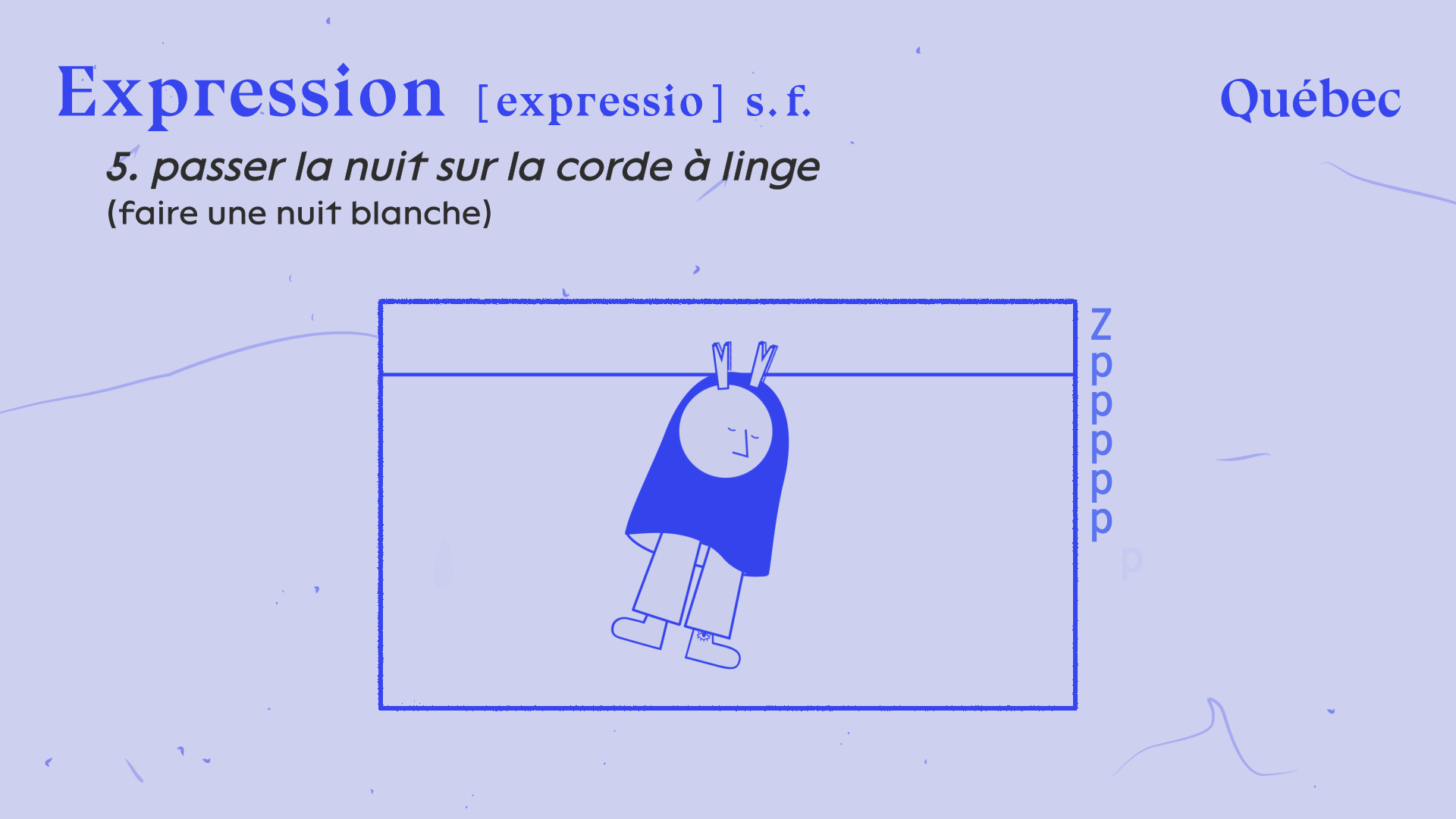 passer la nuit sur la corde à linge, illustration