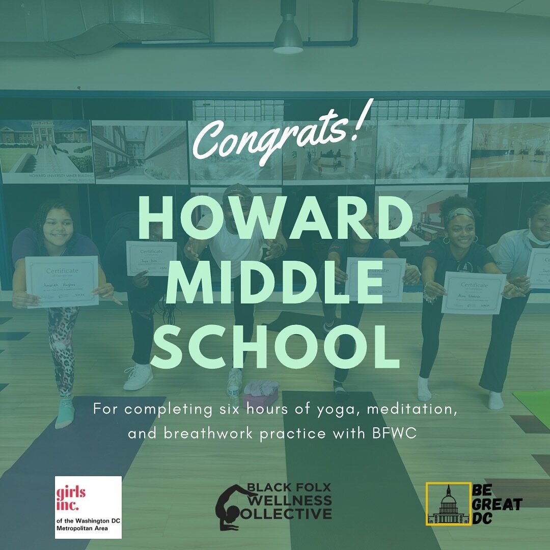 For six weeks The Black Folxs Wellness Collective, in collaboration with Girls Inc of Greater Washington, D.C. and BeGreatDC, hosted six sessions of wellness workshops with girls at Howard Middle School.
Over the six weeks, students learned the ben