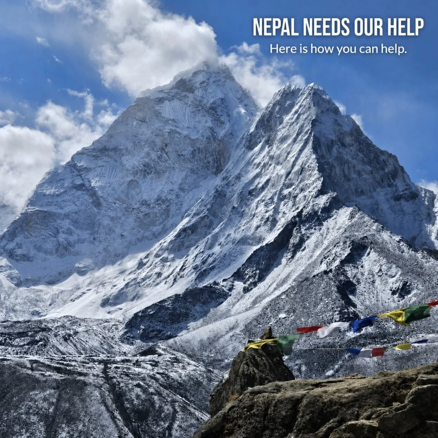Many of you have asked me, &ldquo;How can we help Nepal?&rdquo;

There are many organizations collecting donations, but here is one organization recommended by my trusted local contacts in Nepal. Your money will go directly where it is needed most.

