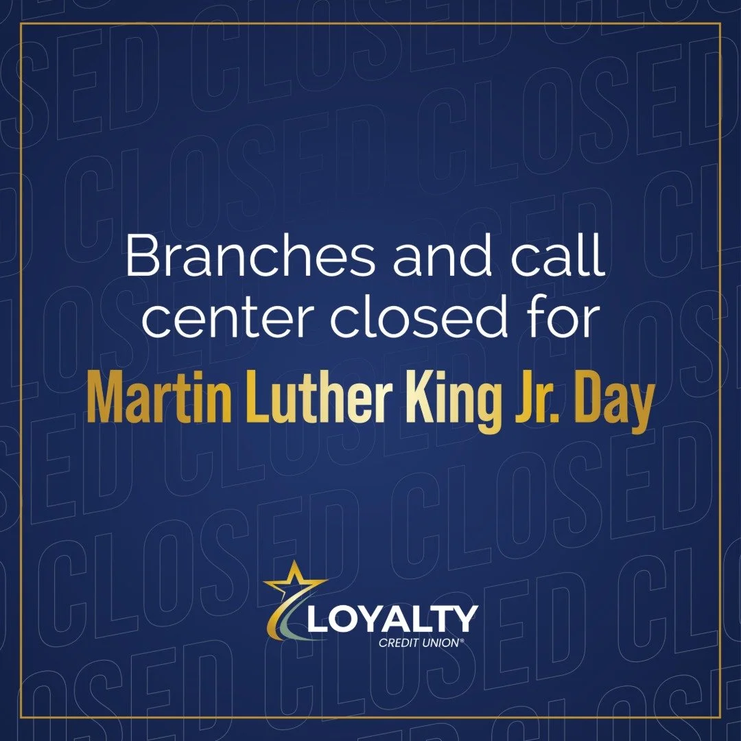 Our branches and call center will be closed Monday, Jan. 19, for Martin Luther King Jr. Day.

Access your accounts anytime with our E-Branch Online Banking and Mobile App &mdash; available 24/7 for your convenience. 

Lumi is always available to 