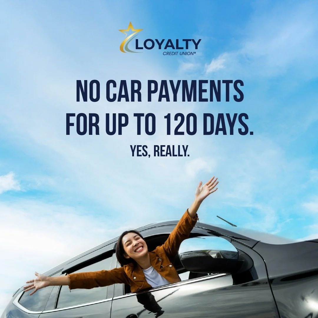 Loyalty&rsquo;s 120 Days of No Payments Auto Loan lets you delay your first payment for up to 120 days. That&rsquo;s breathing room. 

Apply now at loyaltycu.org/auto-loans.

Federally insured by NCUA.