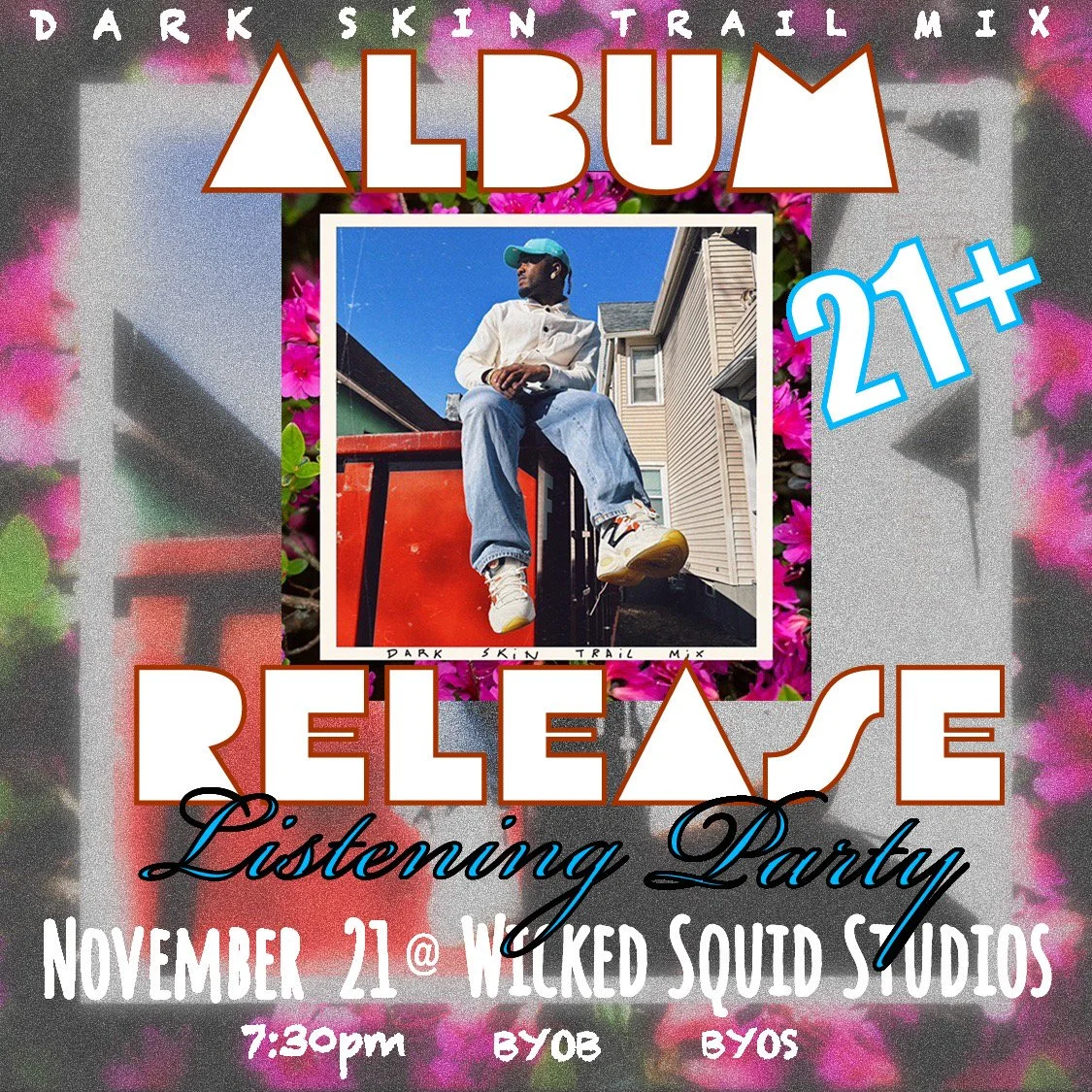 DARK SKIN TRAIL MIX Album Release Listening Party