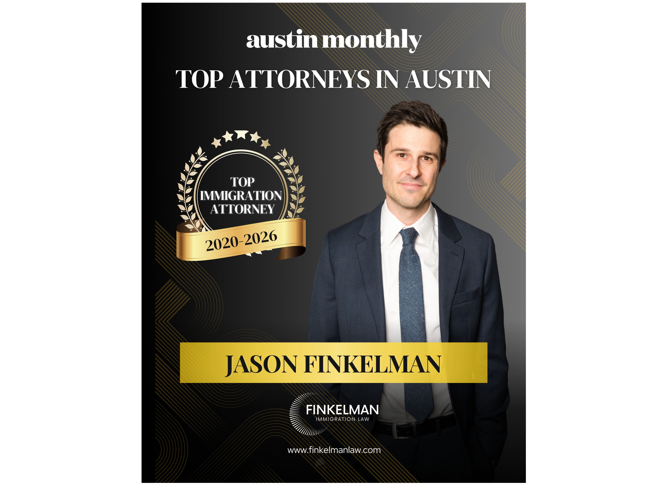 Jason Finkelman Recognized as a Top Immigration Attorney for the 7th Consecutive Year in Austin Monthly Magazine