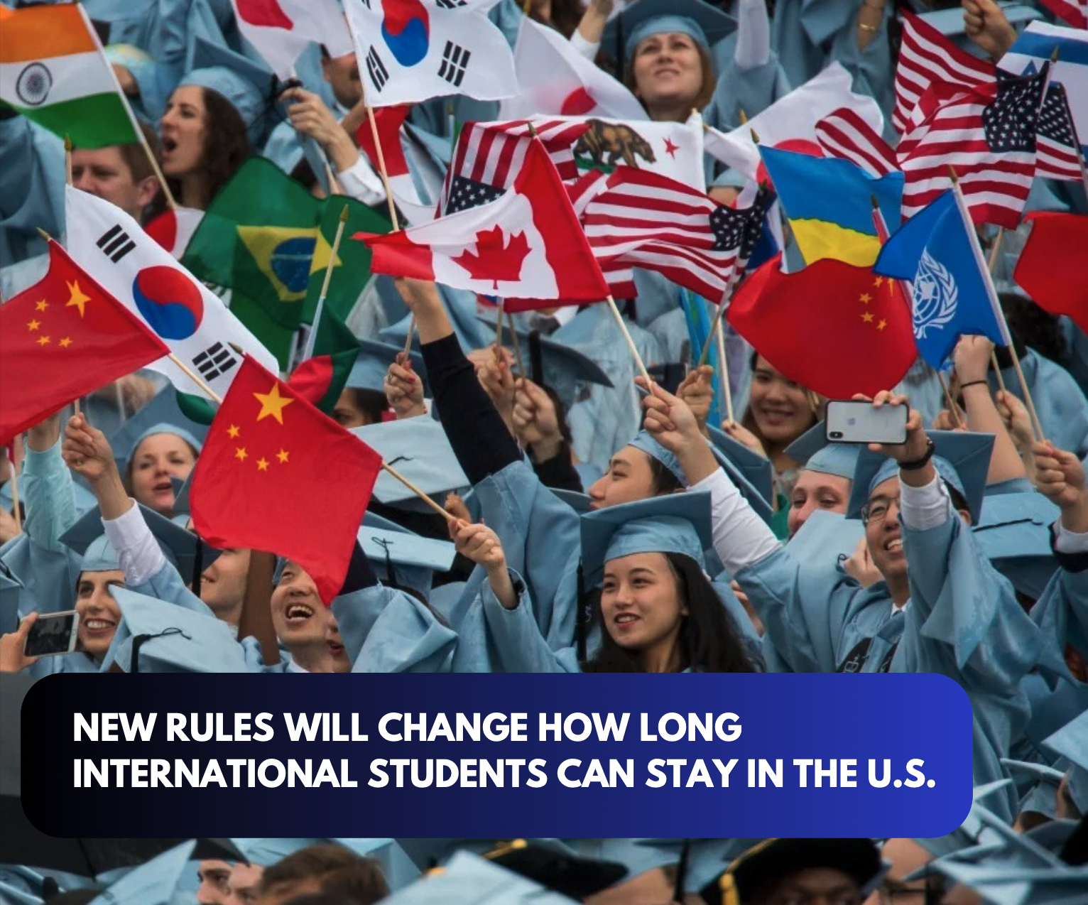 International Students Face Major Changes to U.S. Immigration Rules: What the New Rules Mean for You