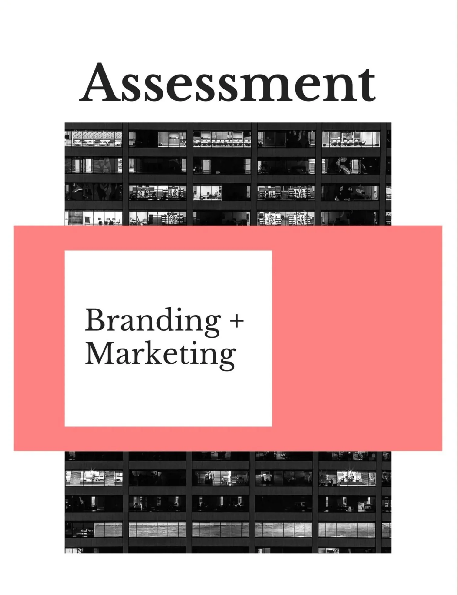 Assessment: Branding + Marketing
