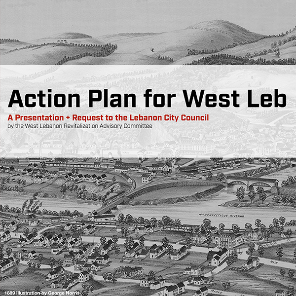 An Action Plan For West Leb:  A vibrant village connected to the river, tied together by trails. 