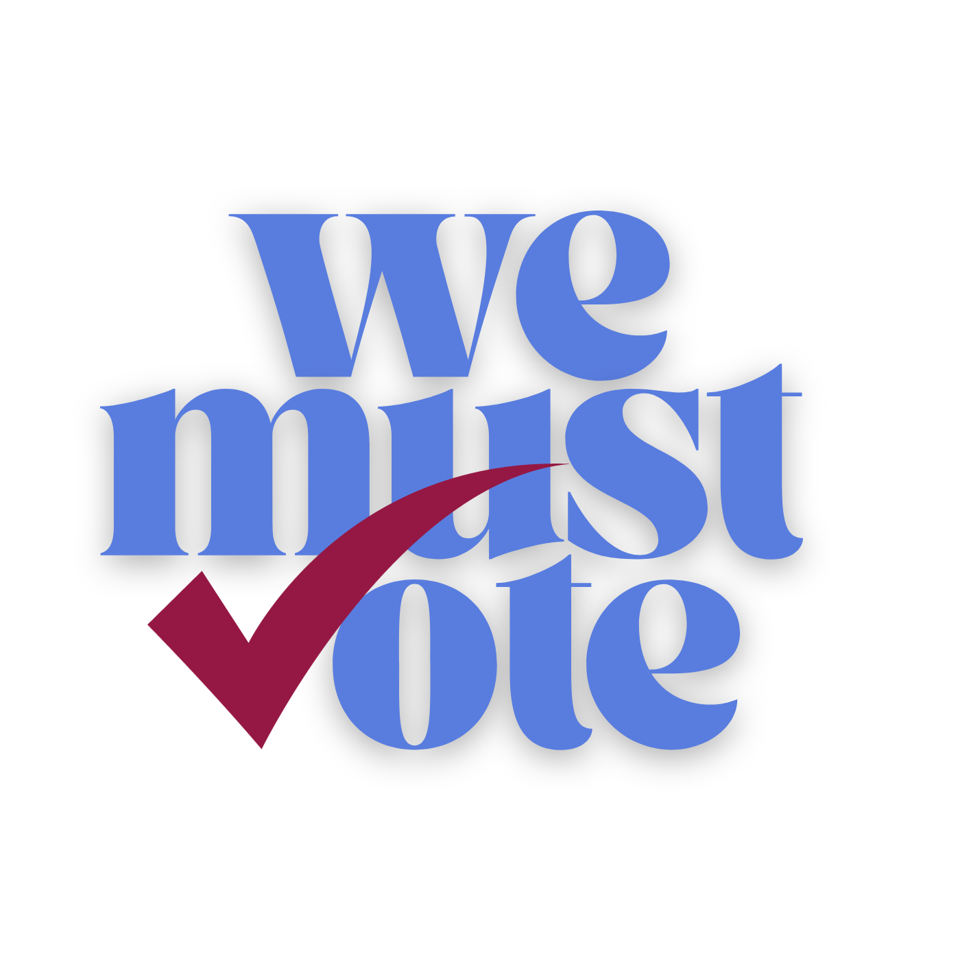 We Must Vote