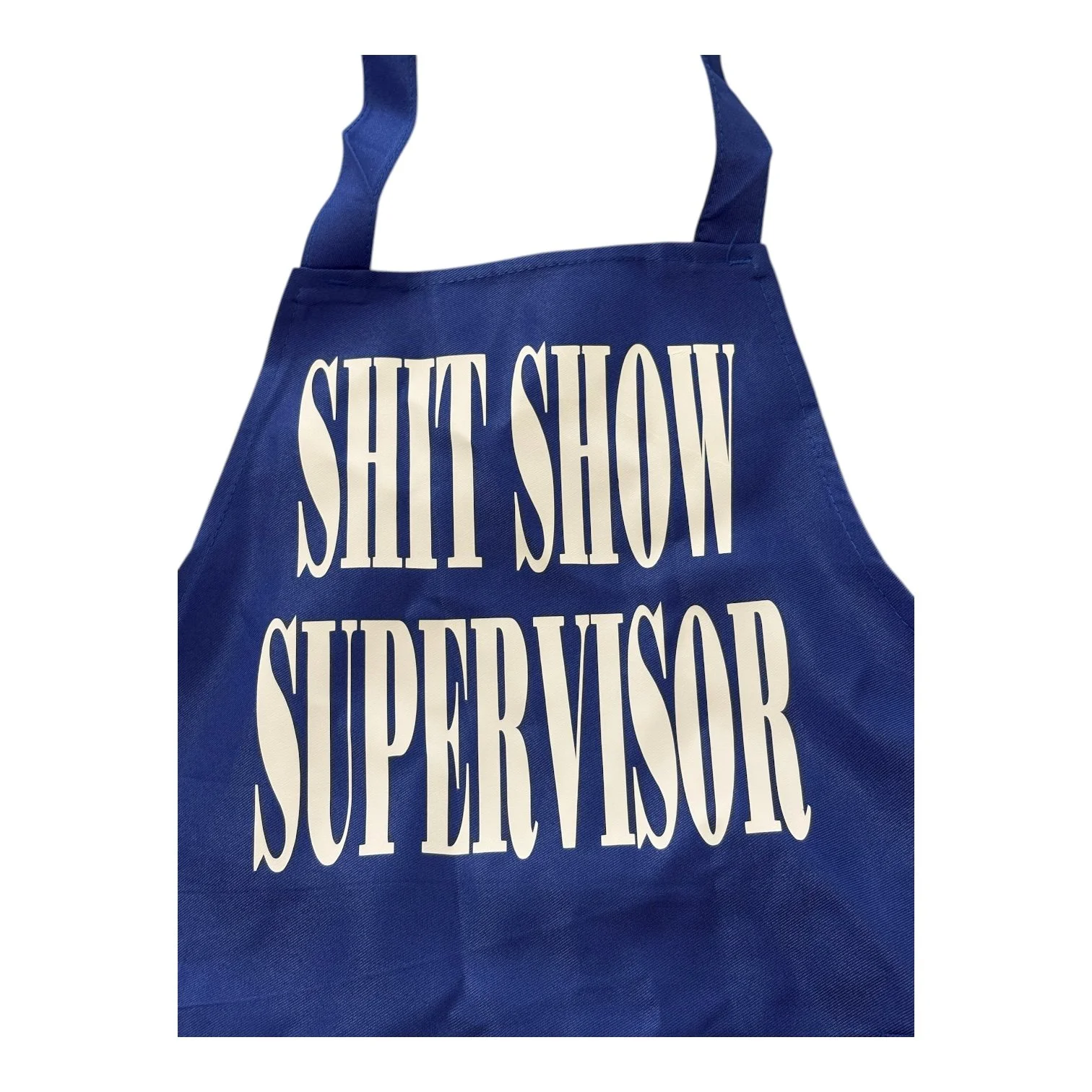 “Shit Show Supervisor” Adult Apron