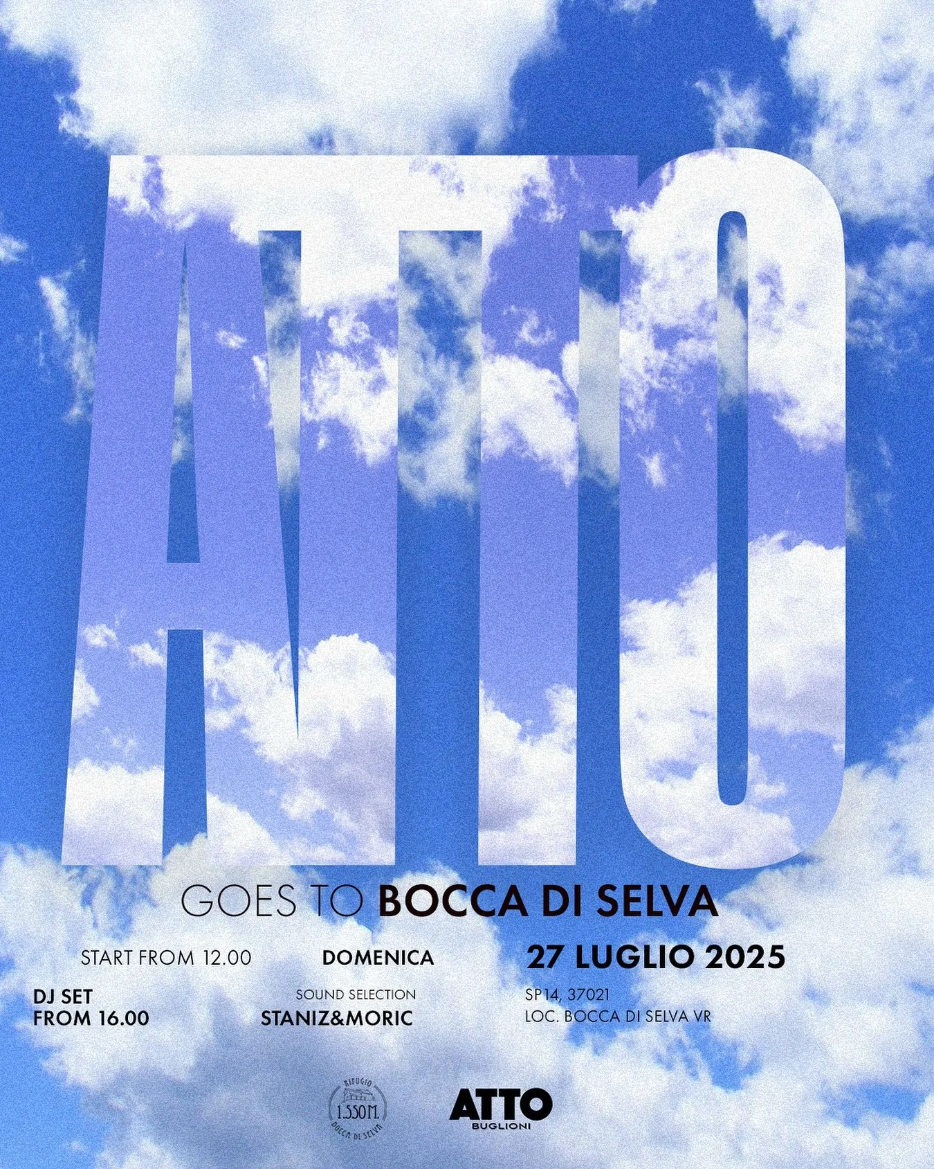 Atto goes to Rifugio Bocca di Selva - 27 luglio 2025⛰️
From 12.00 till late
Sound selection from 16.00 by🕺🏻
Staniz&Moric
SP14, 37021 Loc. Bocca di Selva, VR
Per prenotare🎟️
Registrarsi all’evento tramite il link in bio.