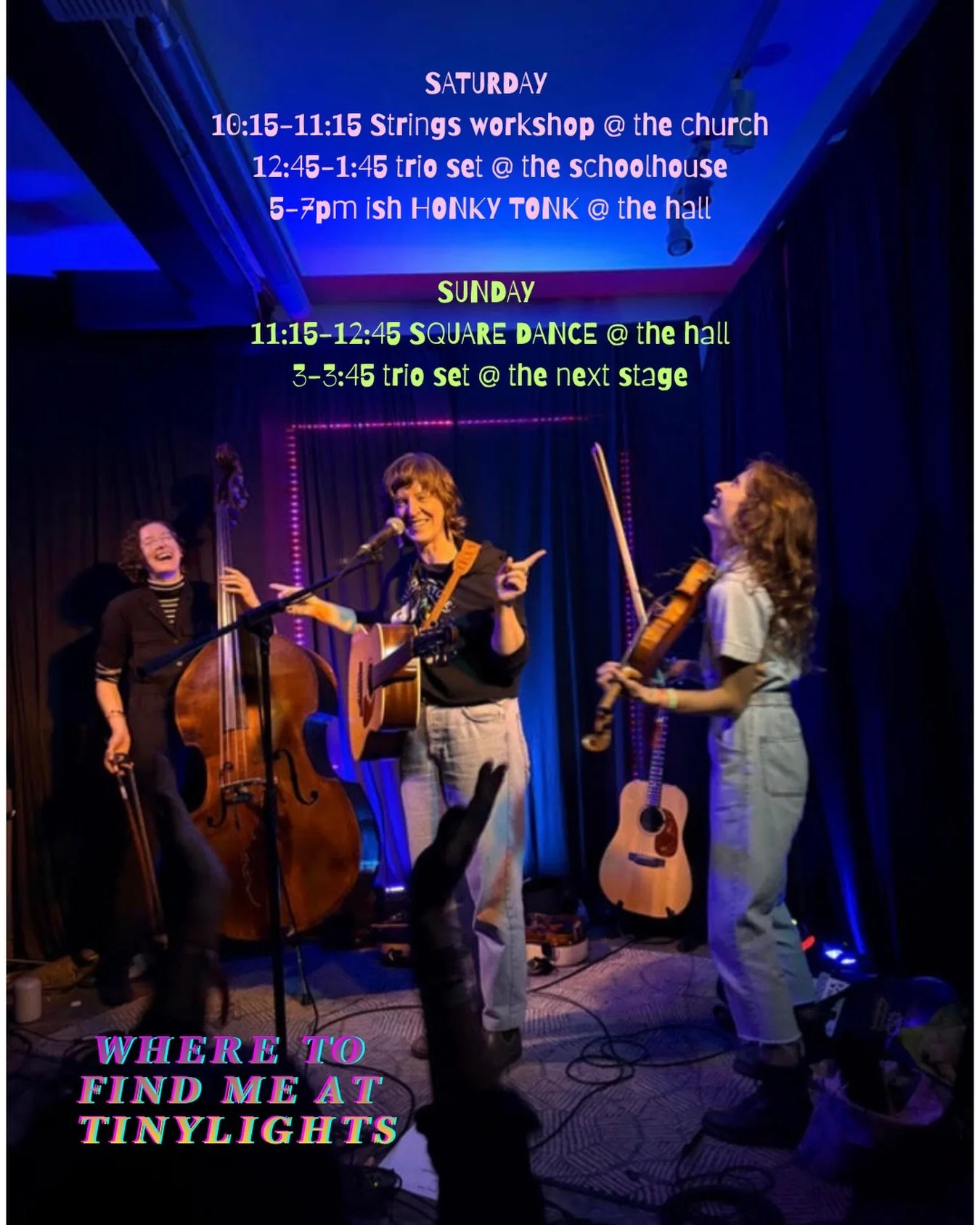 GAHHHHH reunion time! 
Here&rsquo;s where you&rsquo;ll find me at @tinylightsfestival this weekend:) 
At non specified times I&rsquo;ll be getting folk fested which involves two rules: make no plans and don&rsquo;t leave fun for fun. See yous out the