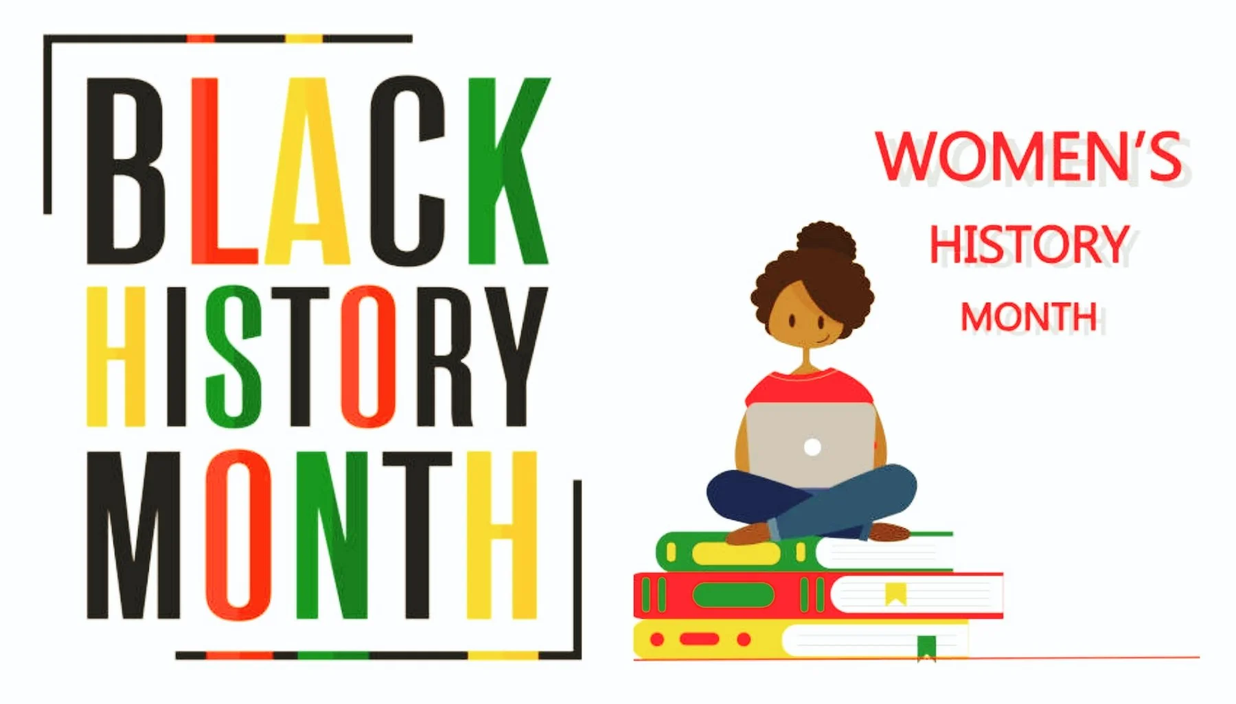Black Excellence and Woman’s History 