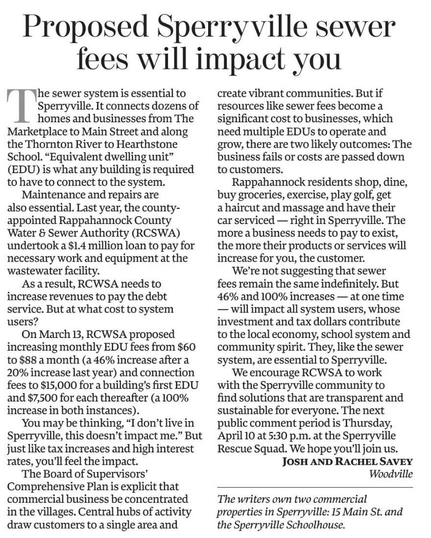 TL;DR -- The sewer authority is raising rates substantially, which will impact Sperryville businesses like those at the Schoolhouse. Our LTE in this week's Rappahannock News outlines why you should care. The public comment period is Thursday, April 1