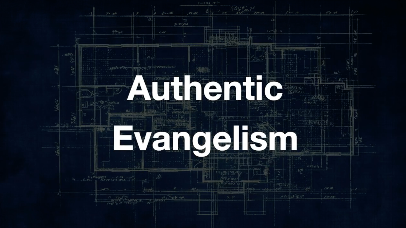 Authentic Evangelism