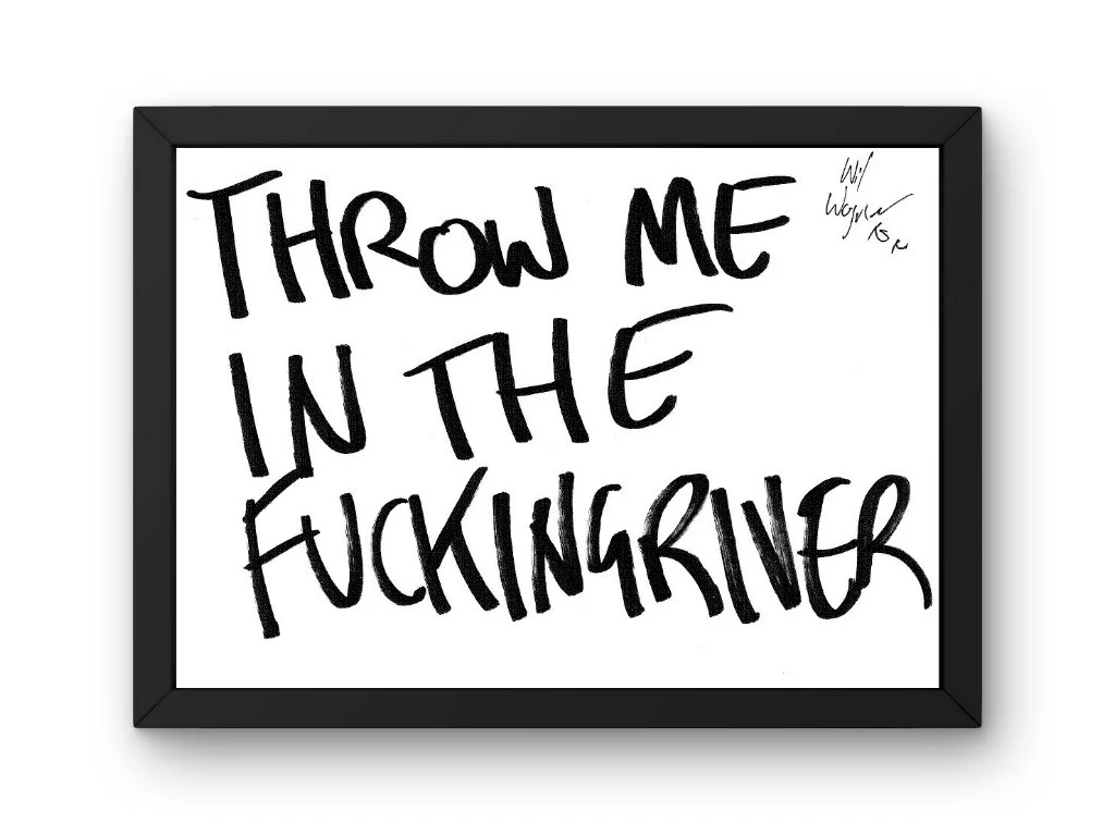 Throw Me In The River