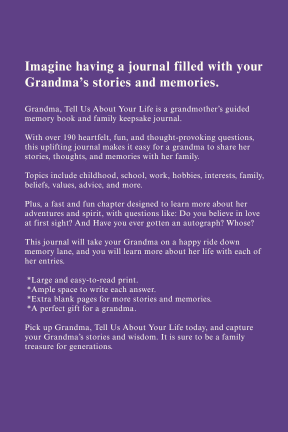 Grandma, Tell Us About Your Life: A Grandmother's Guided Memory Book ...