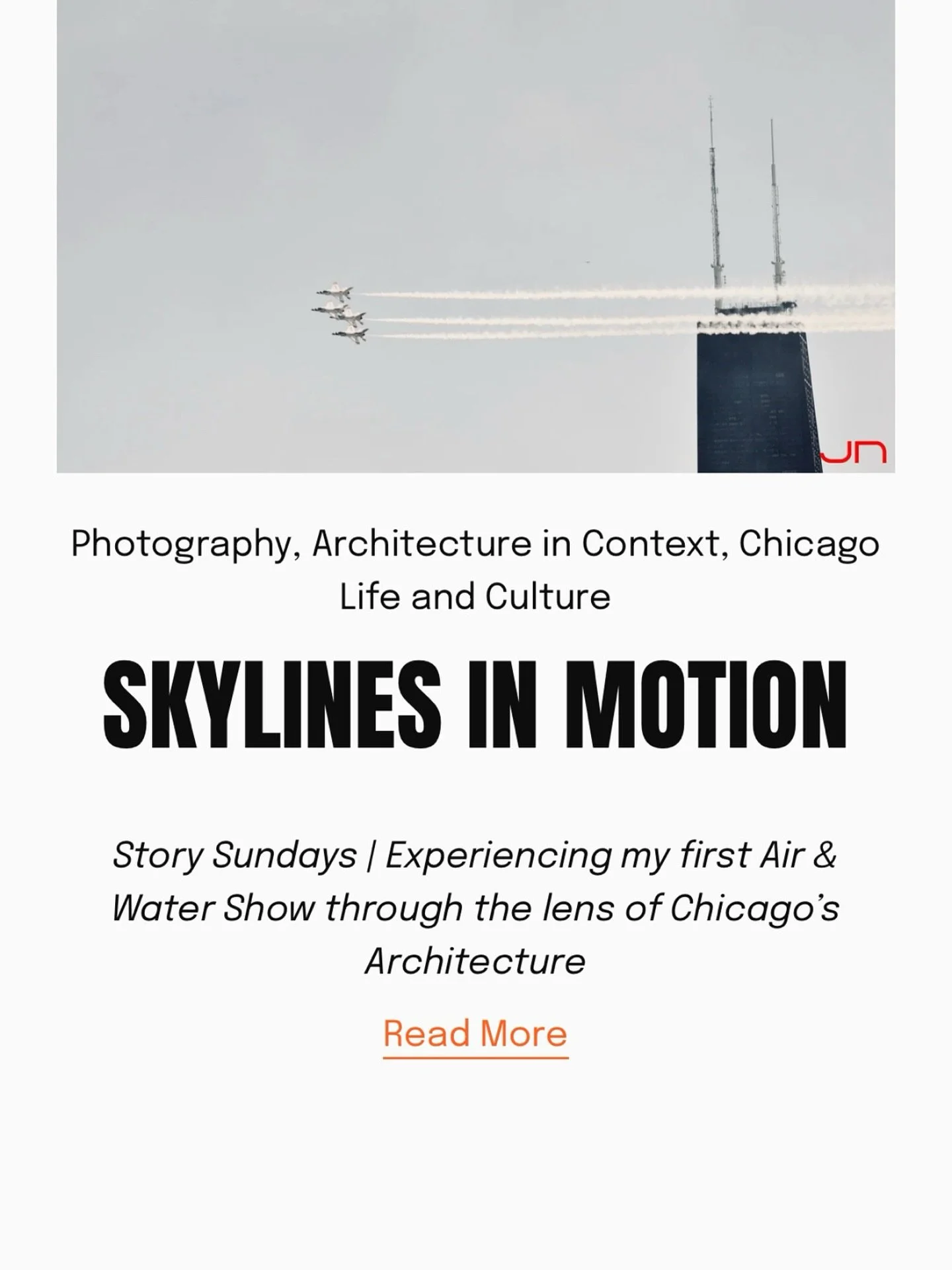 Story Sundays | Skylines in Motion

The Chicago Air &amp; Water Show is a masterclass in how the built environment interacts with public life.

From North Ave Beach, I saw jets arc past the Hancock, rooftop restaurants host sky-high watch parties, an