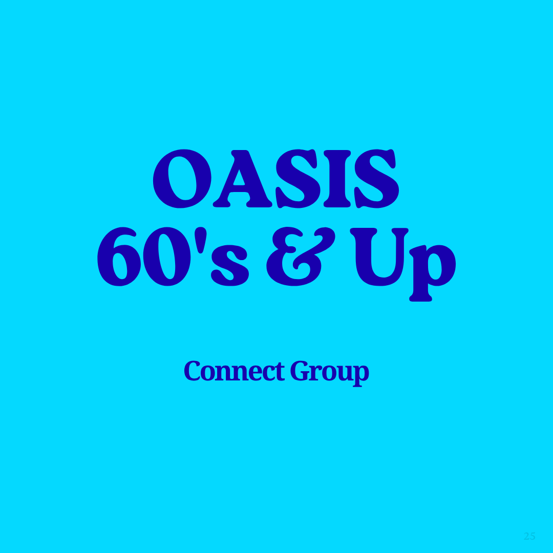 OASIS 60'S & UP