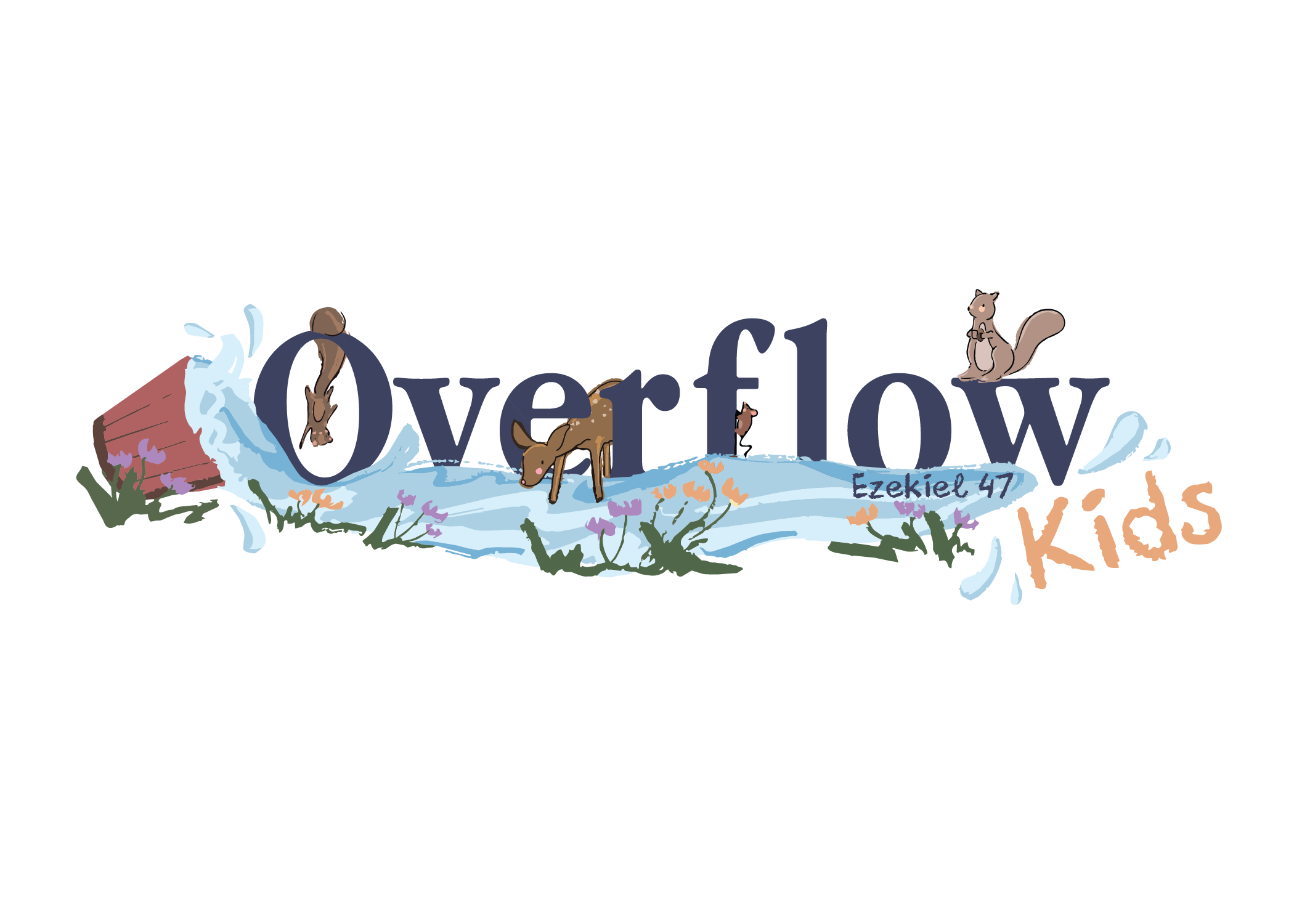 The image features the word 'Overflow' with illustrations of animals and water elements around and through the letters, including a squirrel, a dog, a mouse, and flowing water, with some plants and flowers, and a Bible verse reference Ezekiel 47.