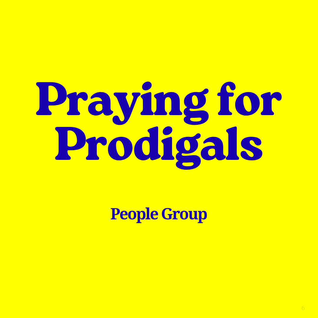 Praying for Prodigals